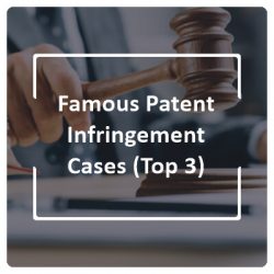 Patent Infringement Cases (Top 3)